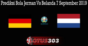 Prediksi Bola Jerman Vs Belanda 7 September 2019