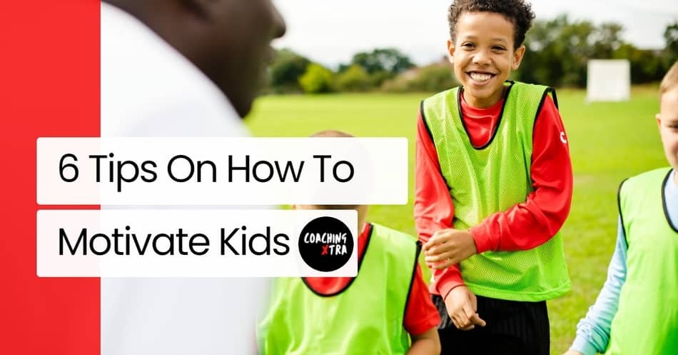 6 Tips For How To Motivate Kids At Football Training